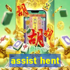 assist hent