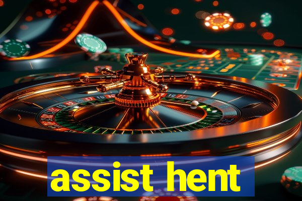 assist hent