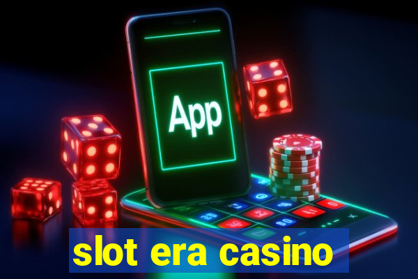 slot era casino