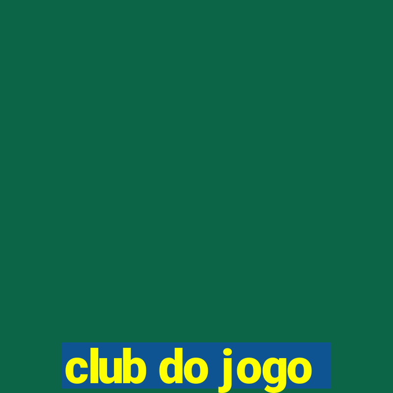 club do jogo