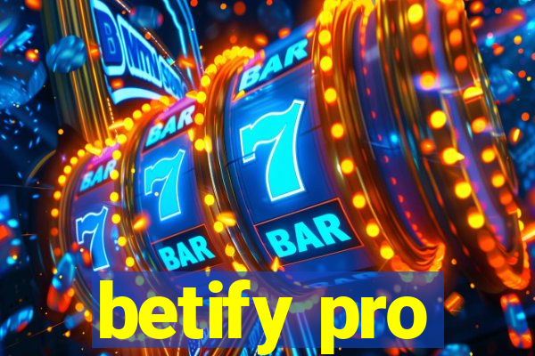 betify pro