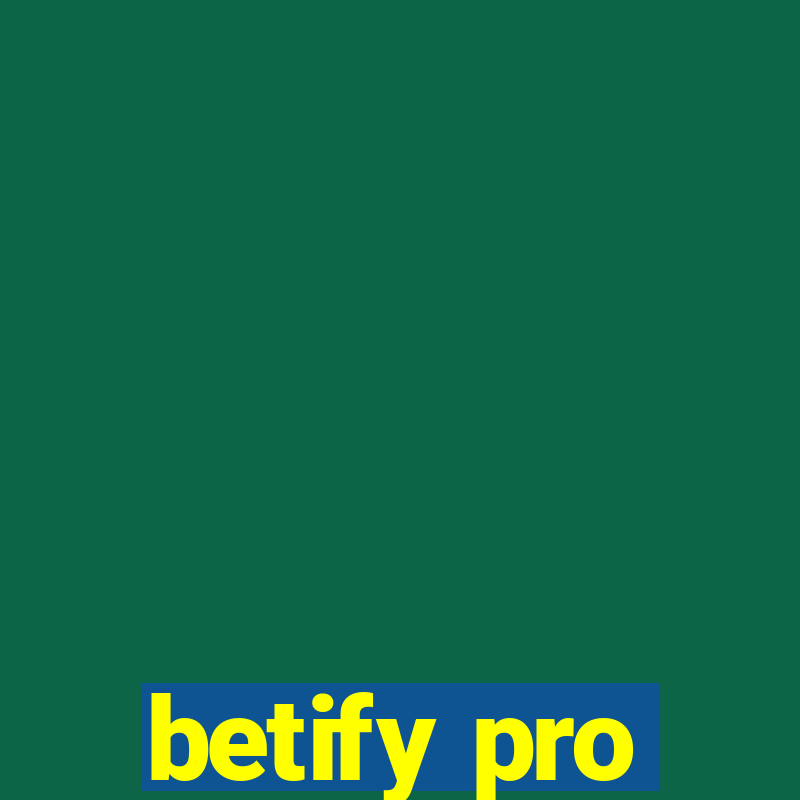 betify pro