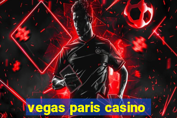 vegas paris casino