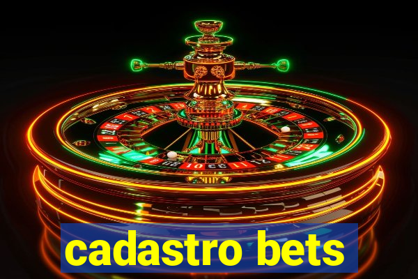 cadastro bets