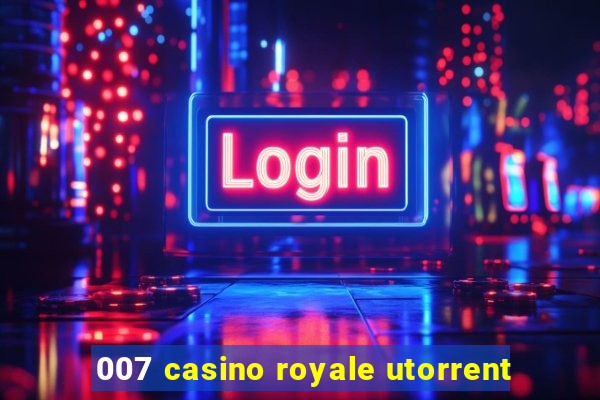 007 casino royale utorrent