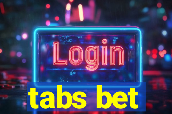 tabs bet