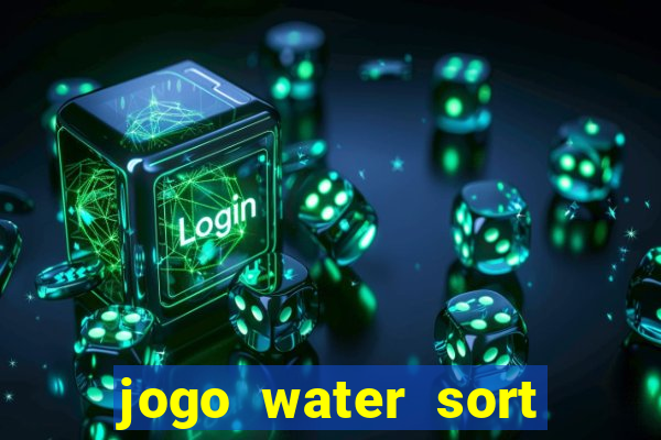 jogo water sort ganhar dinheiro de verdade