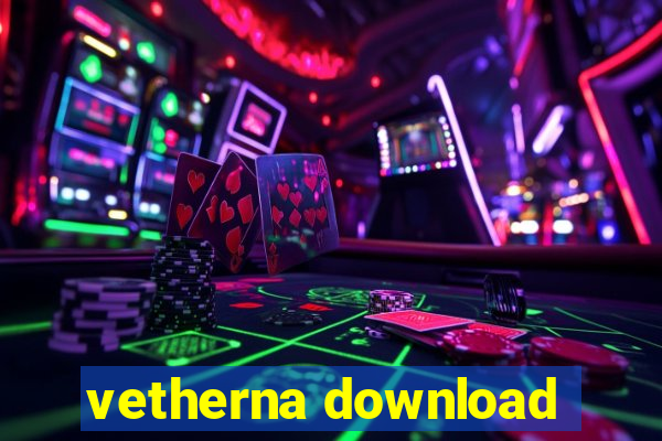 vetherna download