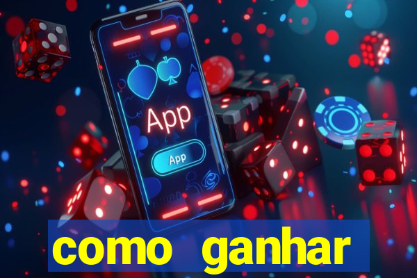 como ganhar dinheiro em slots