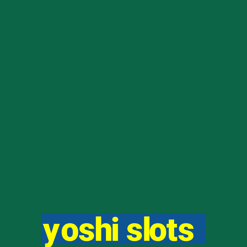 yoshi slots