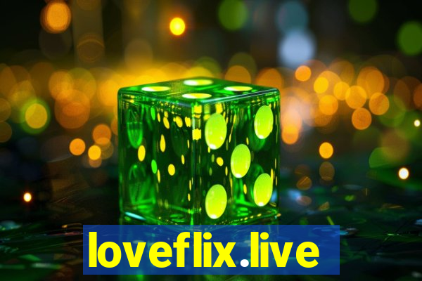 loveflix.live