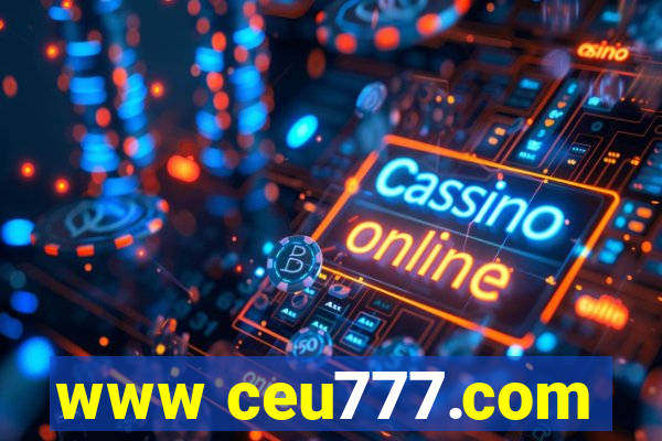 www ceu777.com