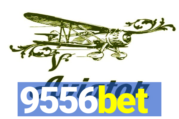 9556bet