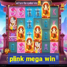 plink mega win