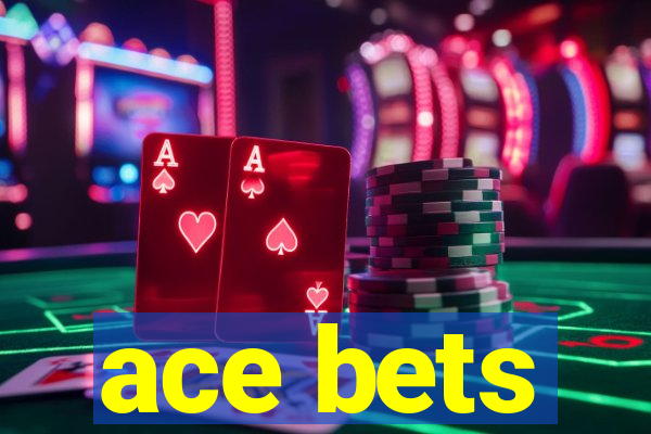 ace bets