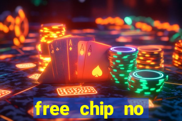 free chip no deposit casinos