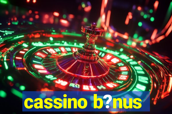 cassino b?nus