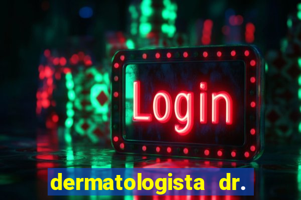 dermatologista dr. jorge tadeu lopes santos - sp