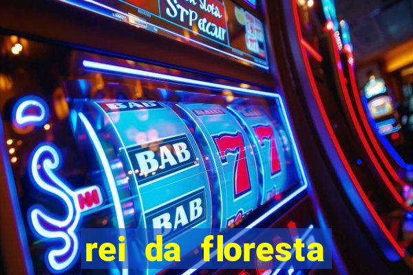 rei da floresta slot download