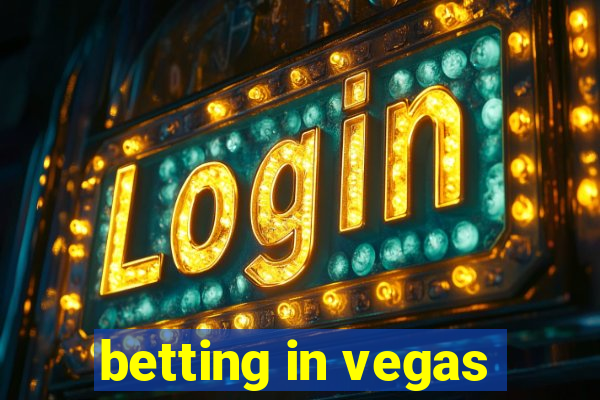 betting in vegas