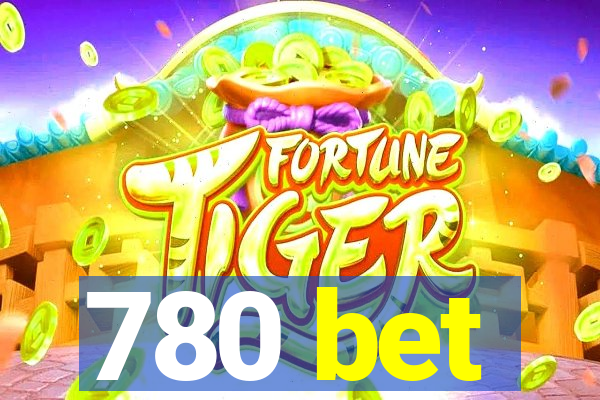 780 bet