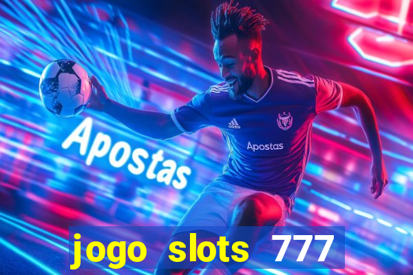 jogo slots 777 paga mesmo