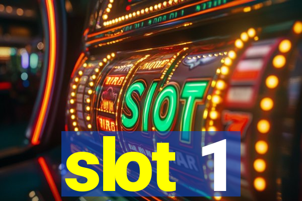 slot 1