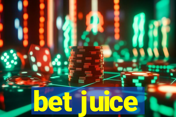 bet juice