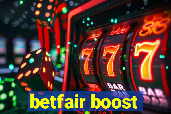 betfair boost