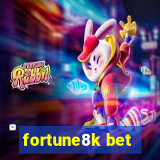 fortune8k bet