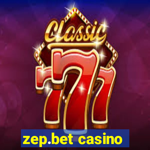 zep.bet casino