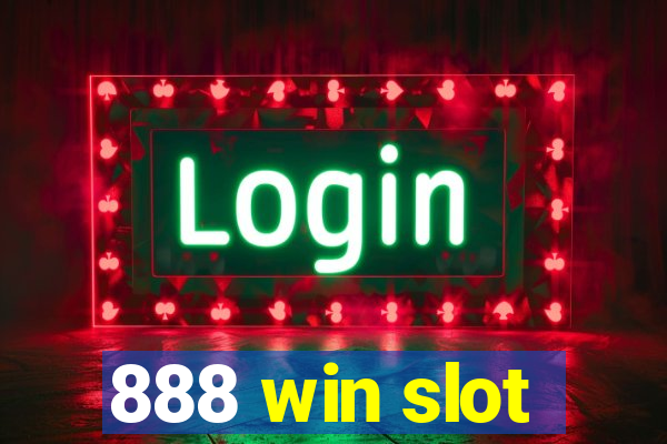 888 win slot