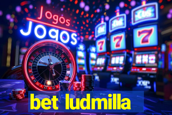 bet ludmilla