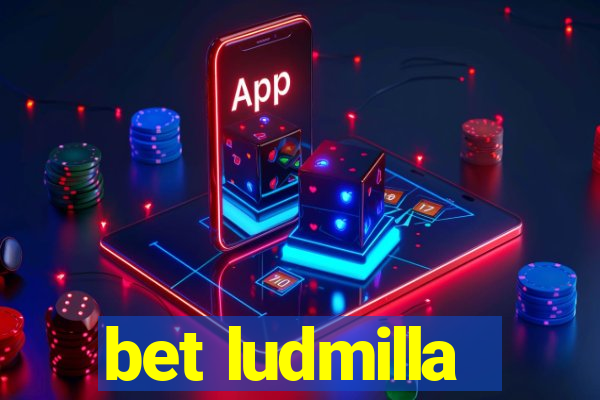 bet ludmilla