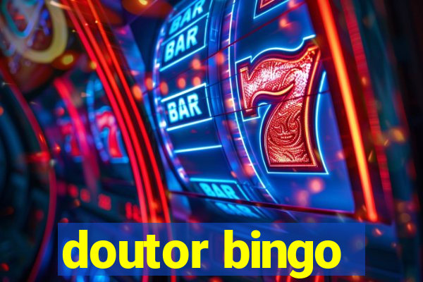 doutor bingo