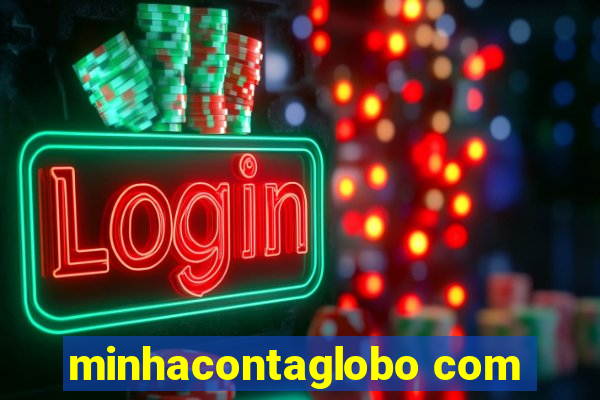 minhacontaglobo com