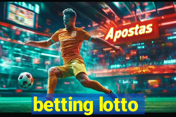 betting lotto