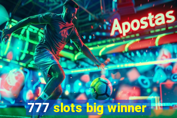 777 slots big winner