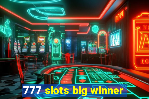 777 slots big winner