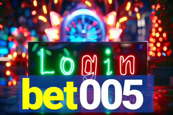 bet005