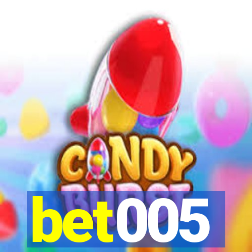 bet005