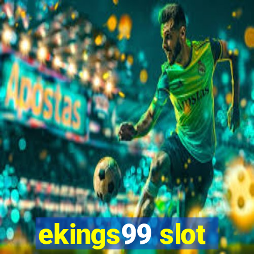 ekings99 slot