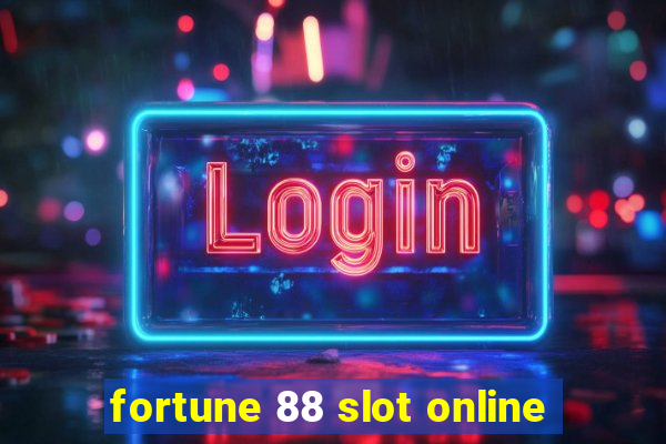 fortune 88 slot online