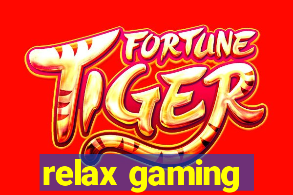 relax gaming