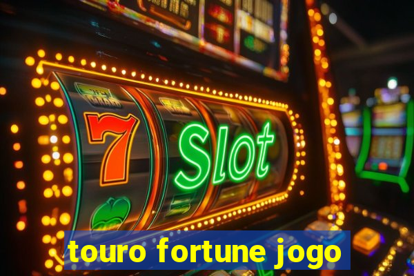 touro fortune jogo