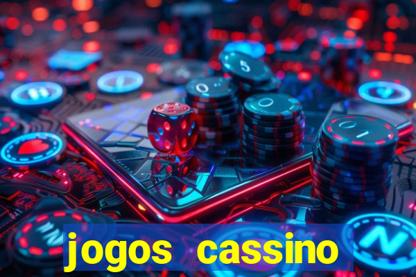 jogos cassino dinheiro real