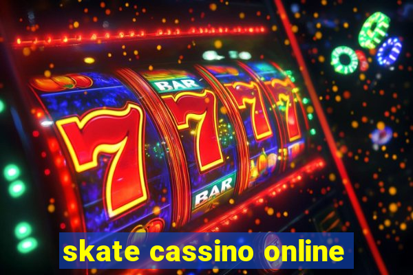 skate cassino online