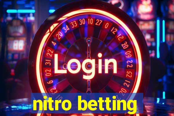 nitro betting