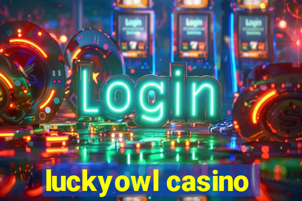 luckyowl casino