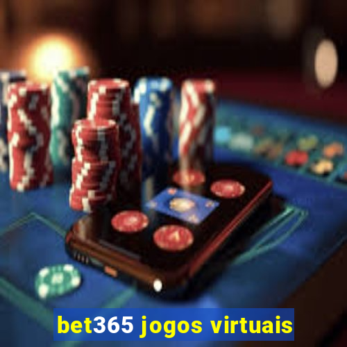 bet365 jogos virtuais